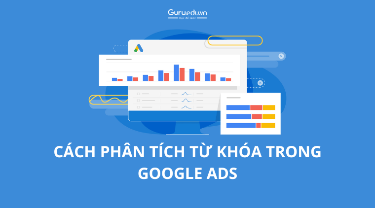 Làm thế nào để phân tích từ khóa trong Google AdWords?