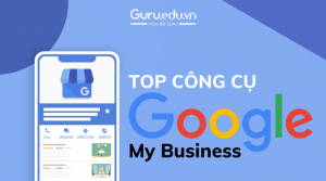 các công cụ google my business