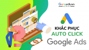 auto click trong quảng cáo google