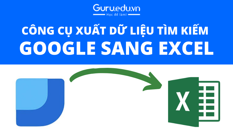 xuất dữ liệu tìm kiếm google