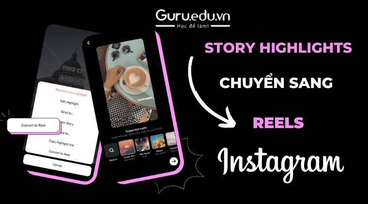 cách story highlights chuyển sang reels