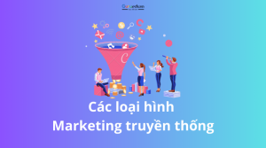 Các loại hình Marketing truyền thống