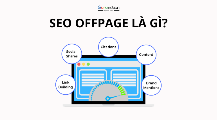 SEO Offpage là gì? Các hoạt động của SEO Offpage