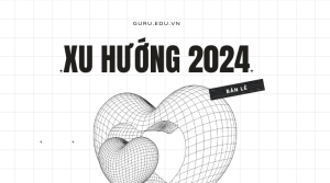 [EBOOK] Xu hướng bán lẻ 2024: Bắt nhịp thời đại để bứt phá