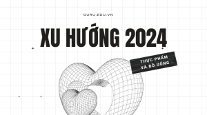 [EBOOK] Tổng hợp những xu hướng thực phẩm nổi bật trong năm 2024