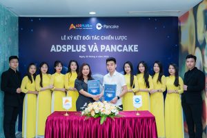 Hợp tác thương mại cùng tạo giá trị giữa Adsplus & Pancake 