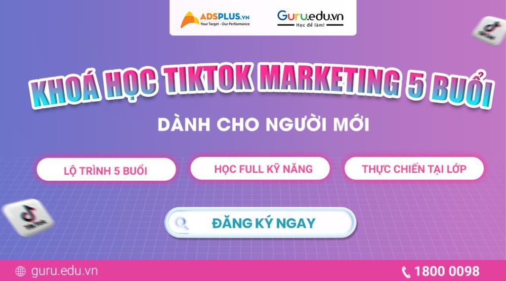 Giới thiệu khóa học TikTok Marketing